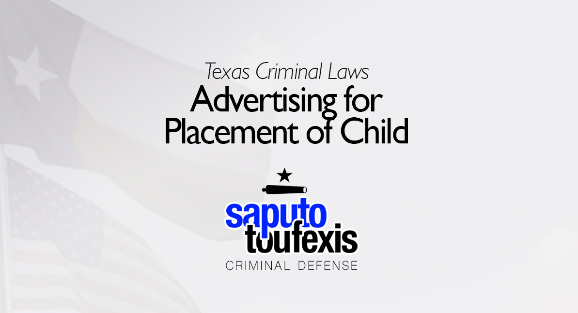 Advertising for Placement of Child text over Texas and American flags