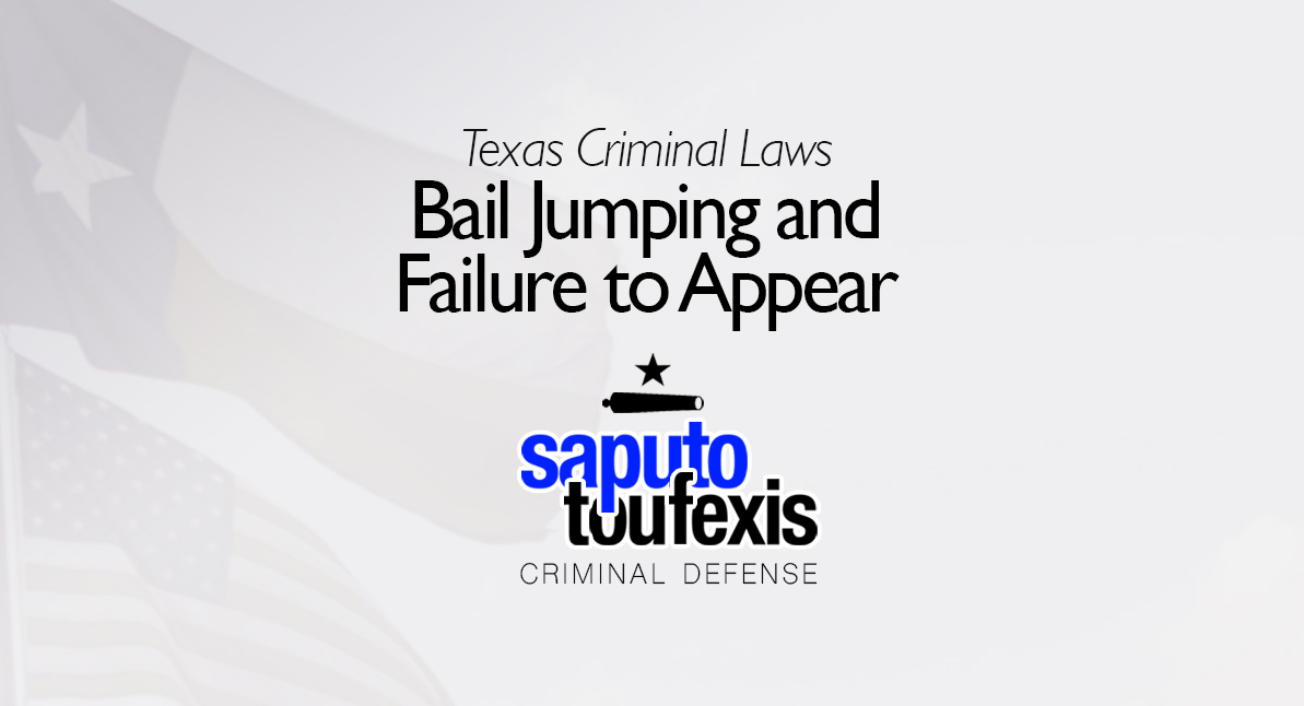 Bail Jumping and Failure to Appear text over Texas and American flags