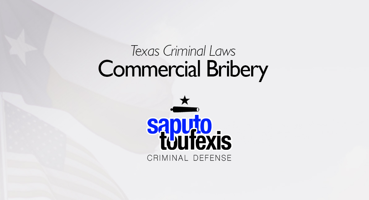 Texas Commercial Bribery Law text over US and Texas flags