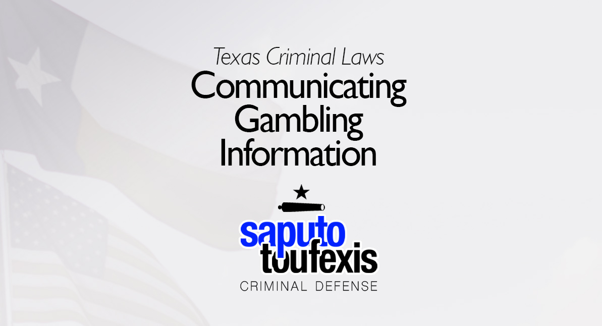 The Texas Communicating Gambling Information Law text over US and Texas flags