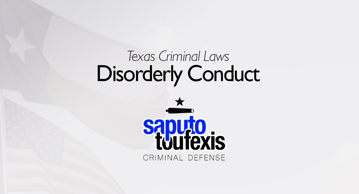 The Texas Disorderly Conduct Law