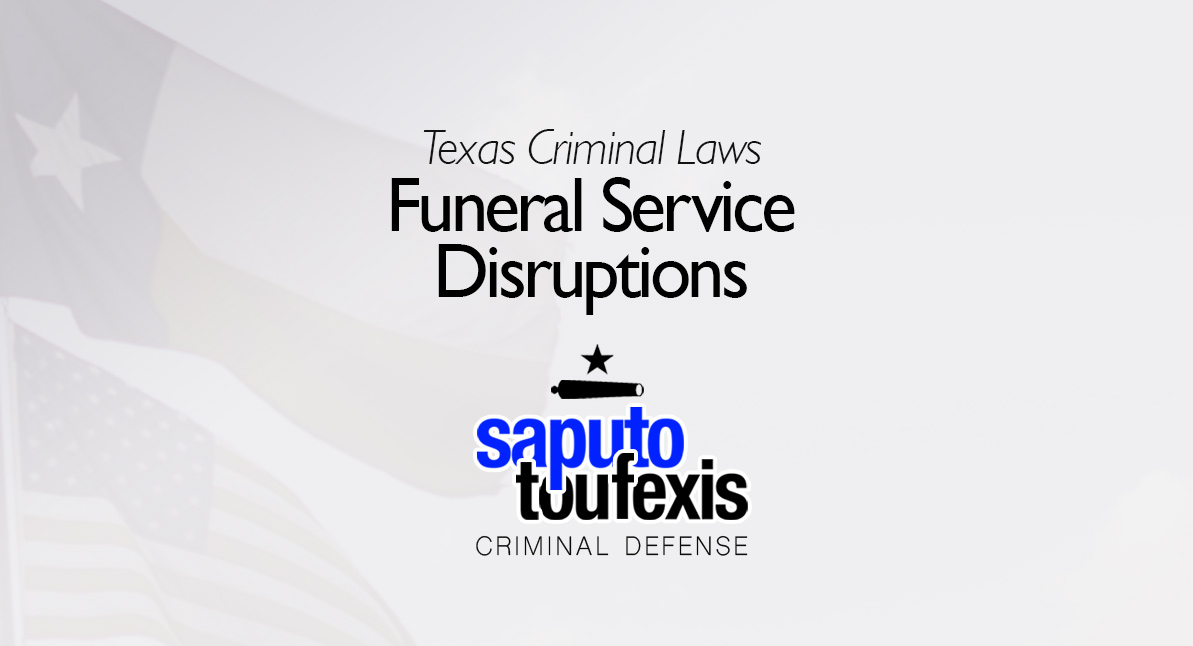 Funeral Service Disruptions Law text over Texas and American flags