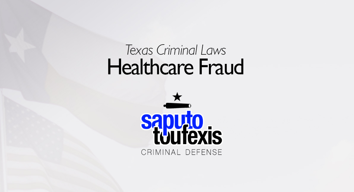 Healthcare Fraud Law text over Texas flag and US flag
