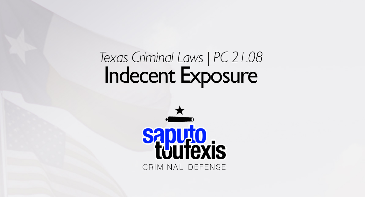 Texas Indecent Exposure Law text over US and Texas flags