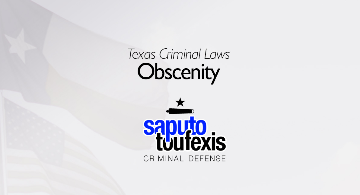 Texas Obscenity law text over Texas and US flags