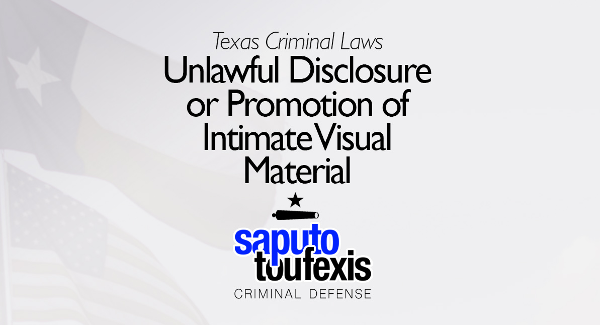 Unlawful Disclosure or Promotion of Intimate Visual Material text over Texas and American flag