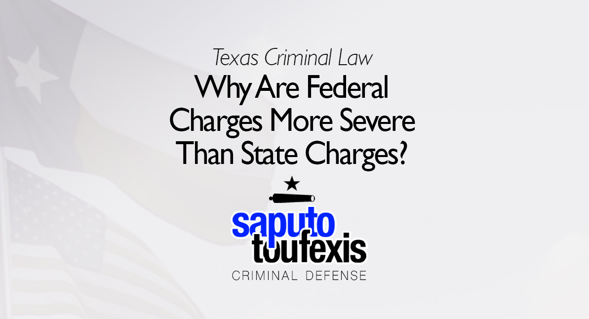 Why Are Federal Charges More Severe Than State Charges?