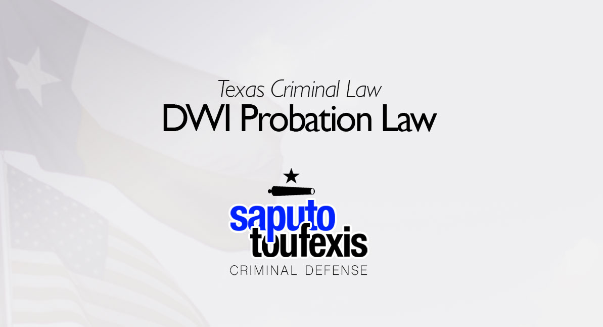 Texas DWI Probation Law text over American and Texas flags