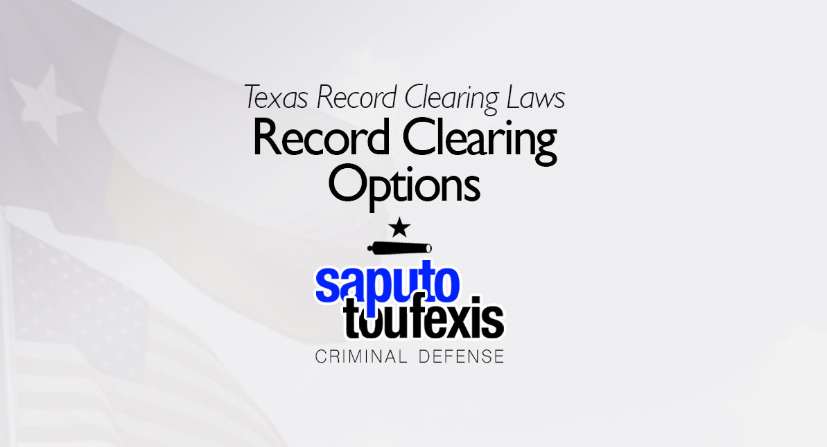 Clear your criminal record in Texas - record clearing options graphic