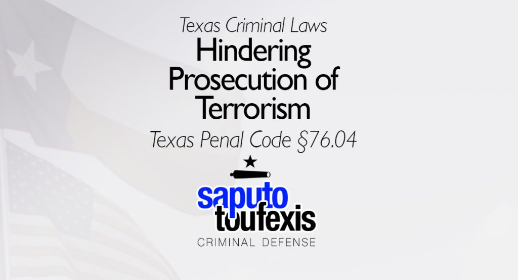 Hindering Prosecution of Terrorism law in Texas text over US flag and Texas flag