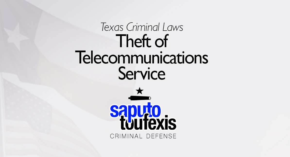 Texas Theft of Telecommunications Service text over Texas and US flags