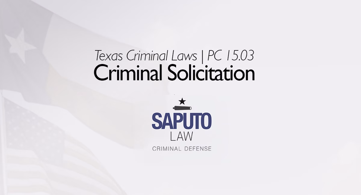 Texas Criminal Solicitation Law Texas Featured Image with Texas flag