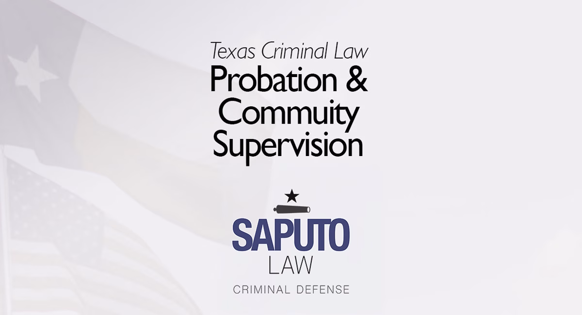 Texas Probation Law Featured Image with Saputo Law logo and Texas flag